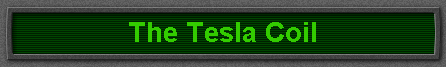 The Tesla Coil