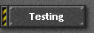 Testing
